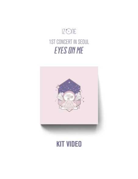 KiT] IZ*ONE - 1ST CONCERT IN SEOUL [EYES ON ME] KIT VIDEO + Poster