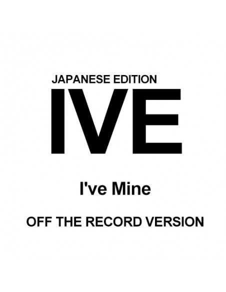 [Japanese Edition] IVE EP Album - I've Mine (OFF THE RECORD Ver.) CD