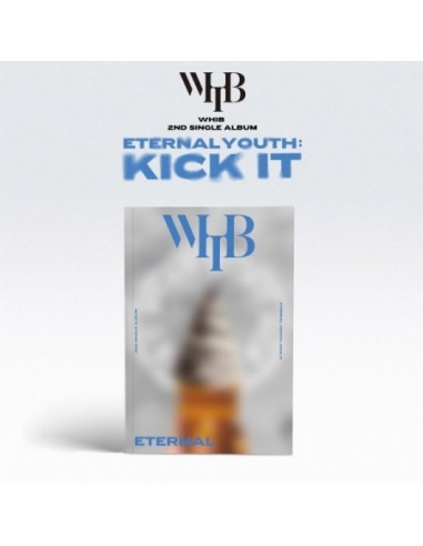 WHIB 2nd Single Album - ETERNAL YOUTH : KICK IT (ETERNAL Ver.) CD