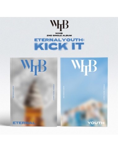 [SET] WHIB 2nd Single Album - ETERNAL YOUTH : KICK IT (SET Ver.) 2CD