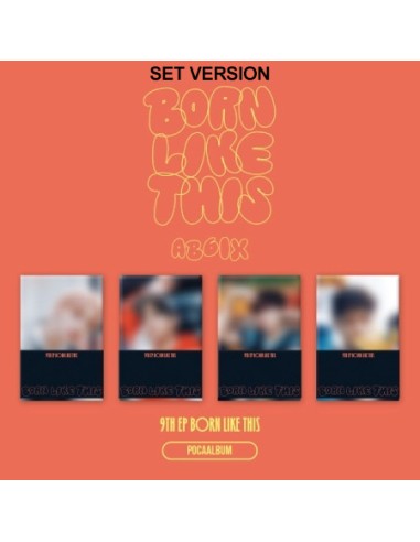 [Smart Album][SET] AB6IX 9th EP Album - BORN LIKE THIS (SET Ver.) 4POCA ALBUM