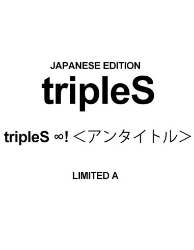 [Japanese Edition] tripleS 1st Single Album - tripleS ∞! ＜アンタイトル＞ (Limited A) CD