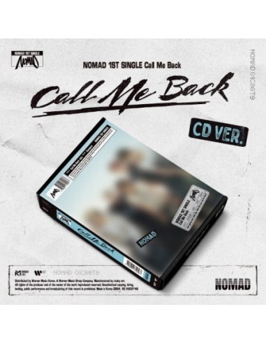 NOMAD 1st Single Album - Call Me Back (CD Ver.) CD