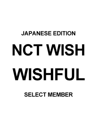 [Japanese Edition] NCT WISH 1st Album - WISHFUL (Select Member Ver.) CD