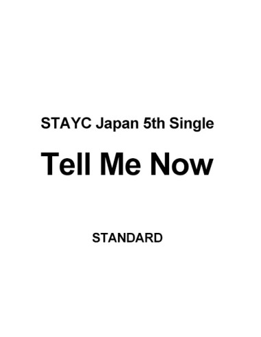 [Japanese Edition] STAYC 5th Single Album - Tell Me Now (STANDARD) CD