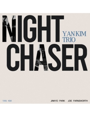 Yan Kim TRIO Album - Night Chaser CD